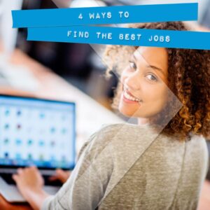 Finding The Best Job Opportunities