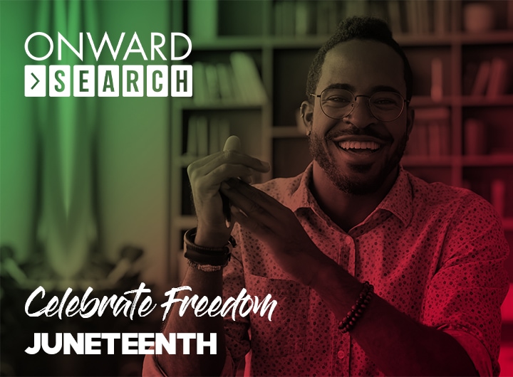 Onward Search Celebrates Juneteenth