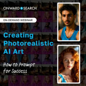 On-Demand Webinar: Creating Photorealistic AI Art