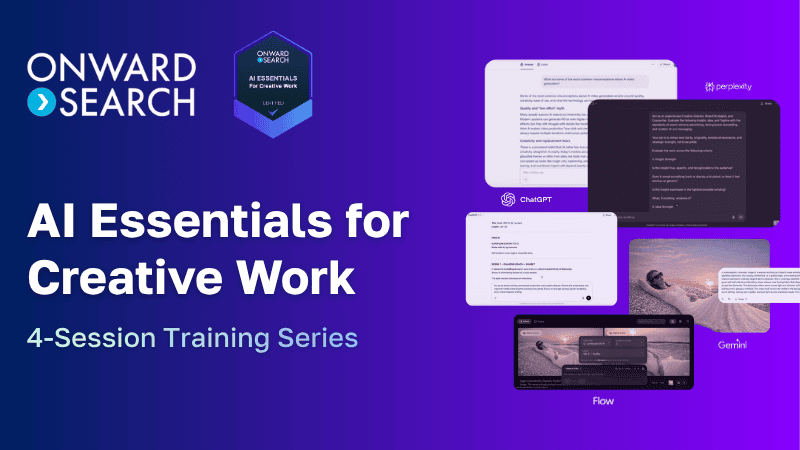 Onward Search AI Essentials for Creative Work - 4-Session Training Series
